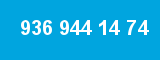 936 944 14 74 936 944 14 74